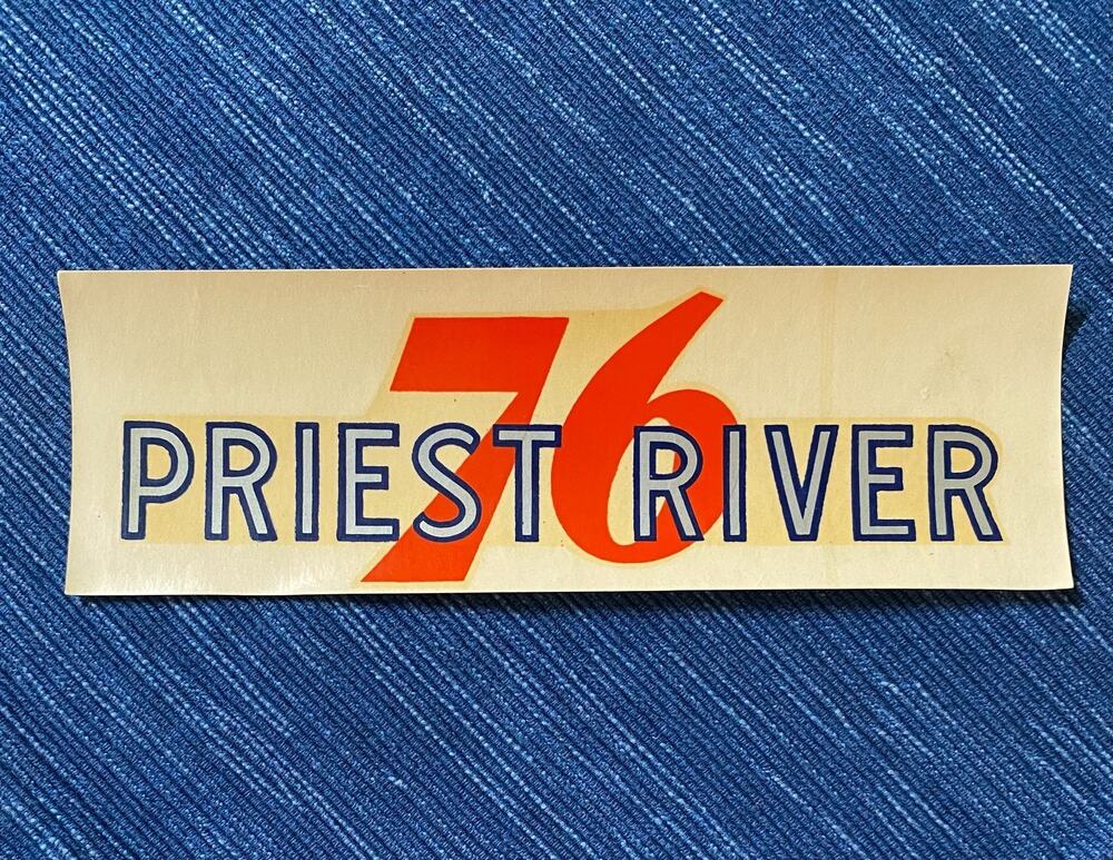 Vintage Union 76 Oil Priest River Idaho Gas Station Decal Travel Souvenir